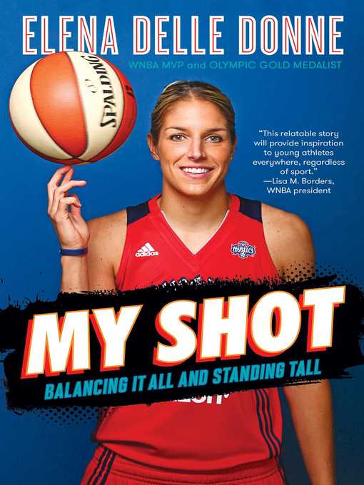 Title details for My Shot by Elena Delle Donne - Wait list